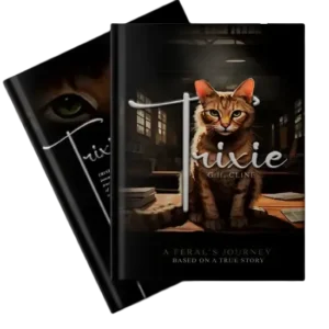 Trixie - A Feral's Journey